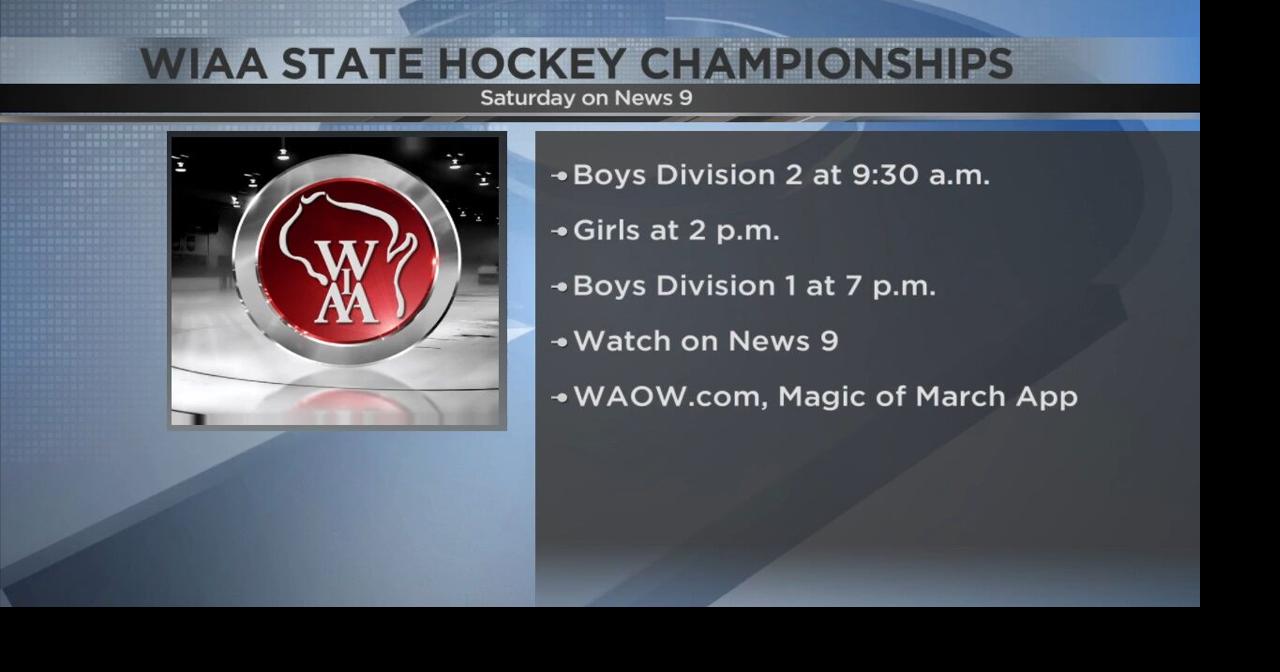 Watch WIAA State Hockey Championships on WAOW Sports