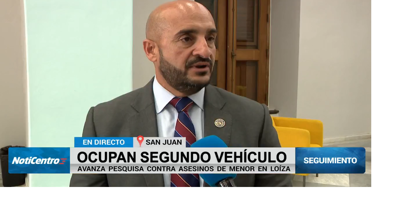 Autoridades ocupan vehículo involucrado con asesinato de menor en Loíza