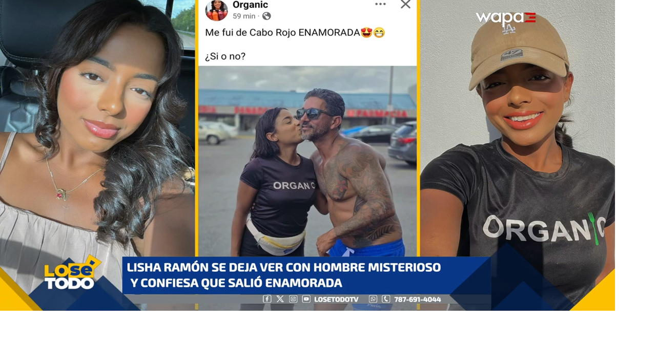 Lisha Ramón se deja ver con hombre misterioso y confiesa que salió enamorada