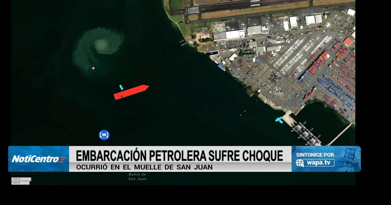 Imagen del artículo de WAPA: Embarcación petrolera sufre choque en el muelle de San Juan