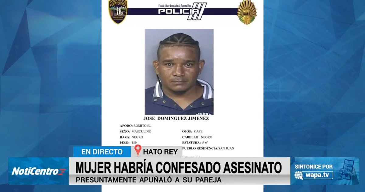 Hombre muere apuñalado presuntamente por su pareja en Hato Rey