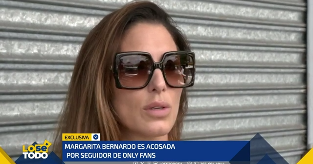 Margarita Bernardo confiesa que fue acosada por un seguidor en su red