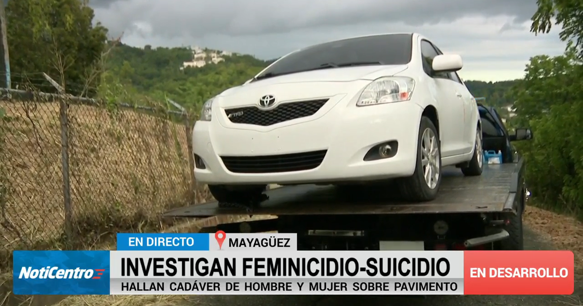 Autoridades confirman feminicidio-suicidio en Mayagüez