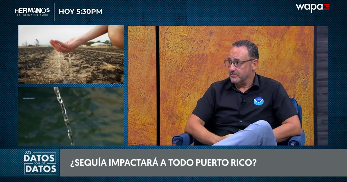 Meteorólogo advierte que sequía en Puerto Rico era previsible; racionamiento en Loíza y Canóvanas