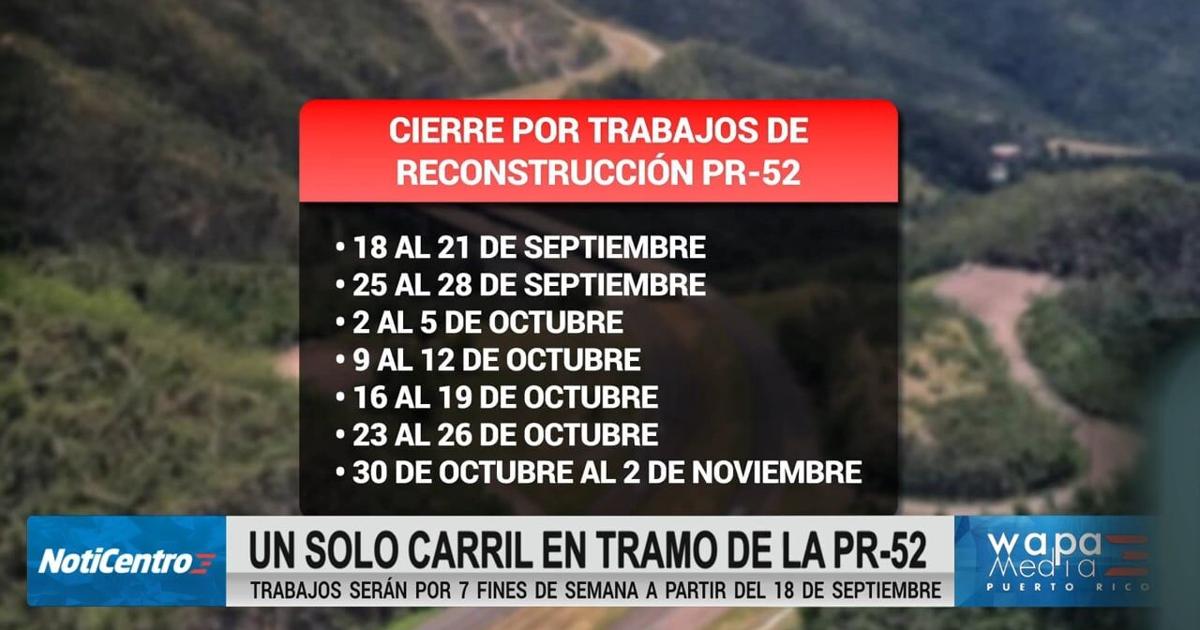 Trabajos en PR-52 cerrarán carriles siete fines de semana entre Caguas y San Juan