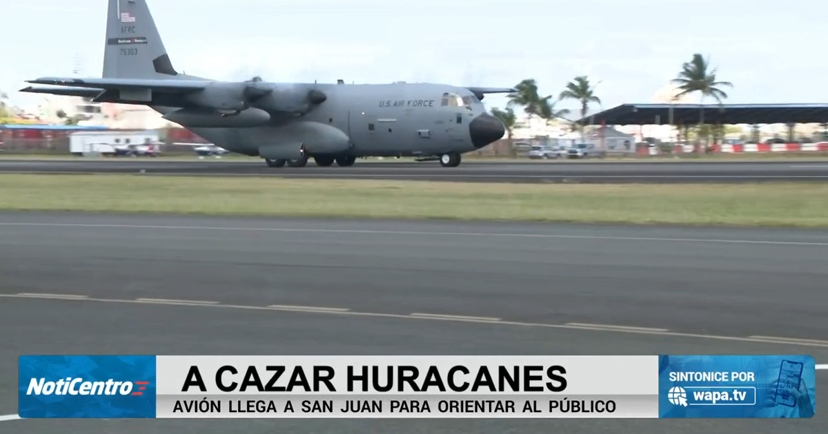 Regresa el avión cazahuracanes a Puerto Rico