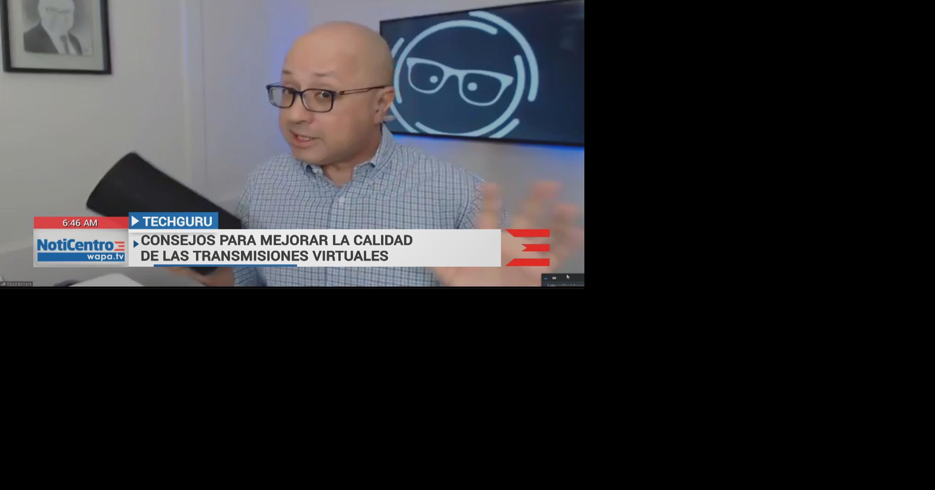 Tech Gurú Consejos para mejorar la calidad de transmisiones virtuales