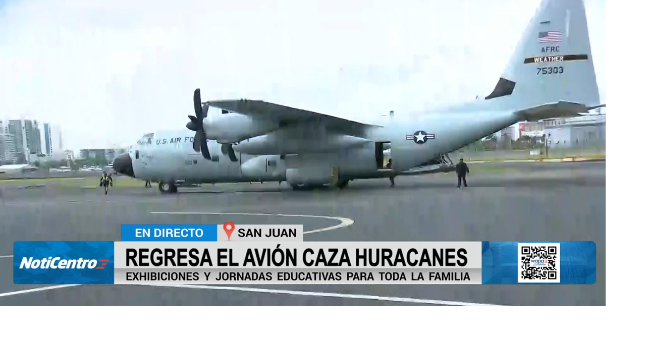 Ya en Puerto Rico el avión Cazahuracanes