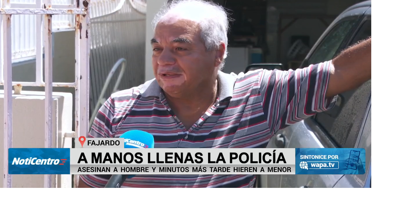 Hombre es asesinado dentro de su casa y menor es herido de bala en incidentes separados en Fajardo