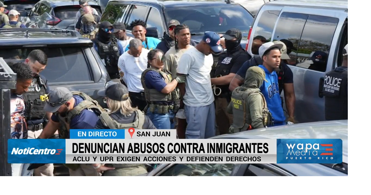 ACLU denuncia detención arbitraria de inmigrante dominicano en Puerto Rico