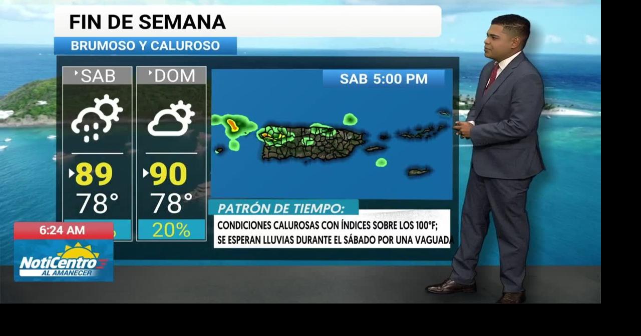 Tiempo tranquilo y seco en PR con índices de calor sobre los 100°F este fin de semana