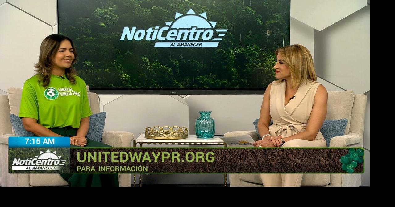 United Way Puerto Rico celebra la Semana del Planeta Tierra