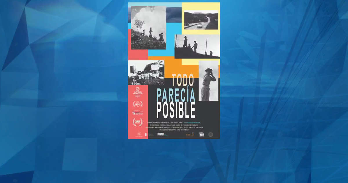 "Todo Parecía Posible": documental explora memoria, identidad e historia de Puerto Rico