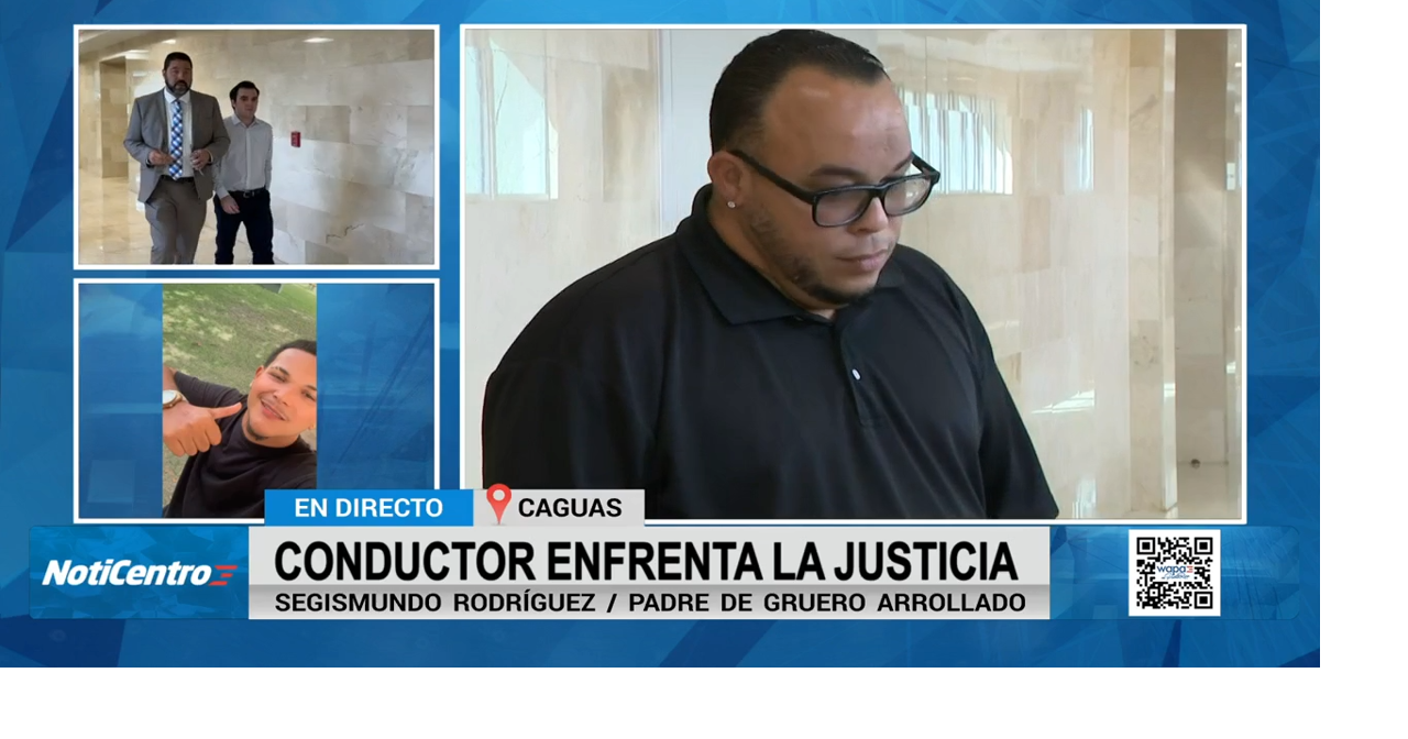 Continúa vista preliminar contra acusado de arrollar mortalmente a gruero en Caguas