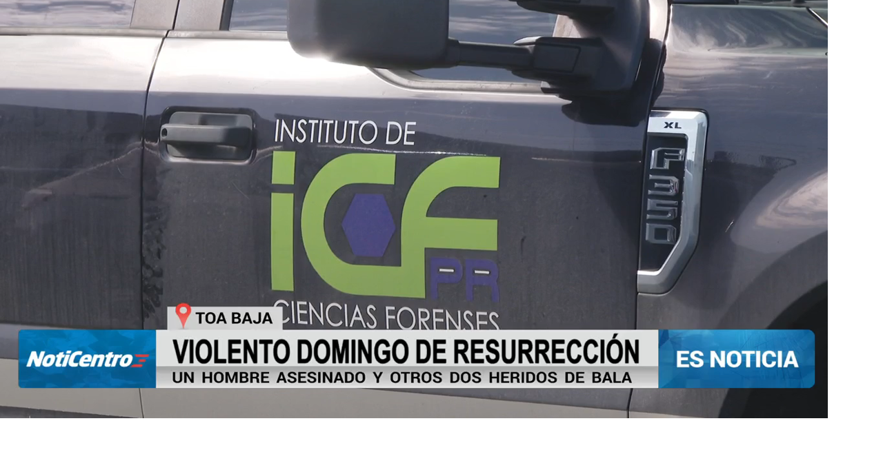 Semana Santa culmina con dos asesinatos en San Juan y Toa Baja