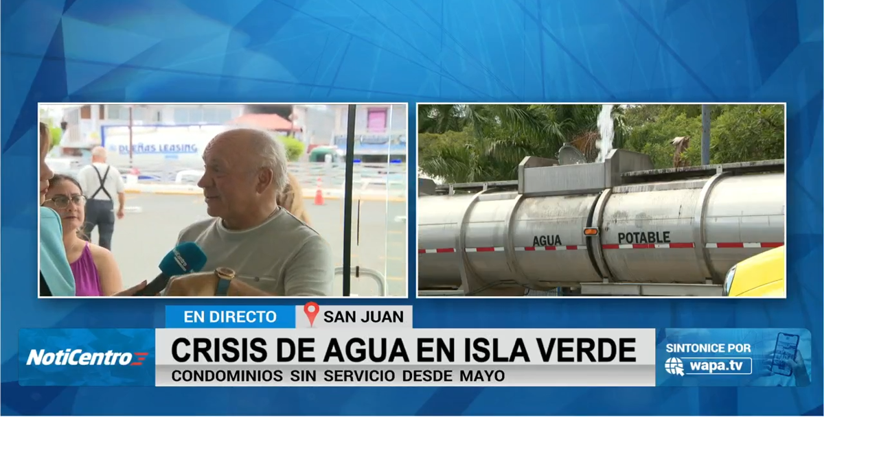 Crisis de agua en Isla Verde: residentes y comercios llevan 27 días sin servicio