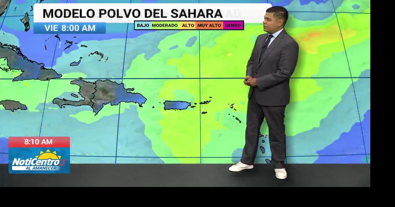 Tu Tiempo: condiciones bastante calurosas, regresa el polvo del Sahara