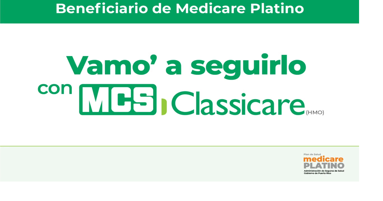 MCS Classicare te ofrece todos los beneficios para una salud completa ...