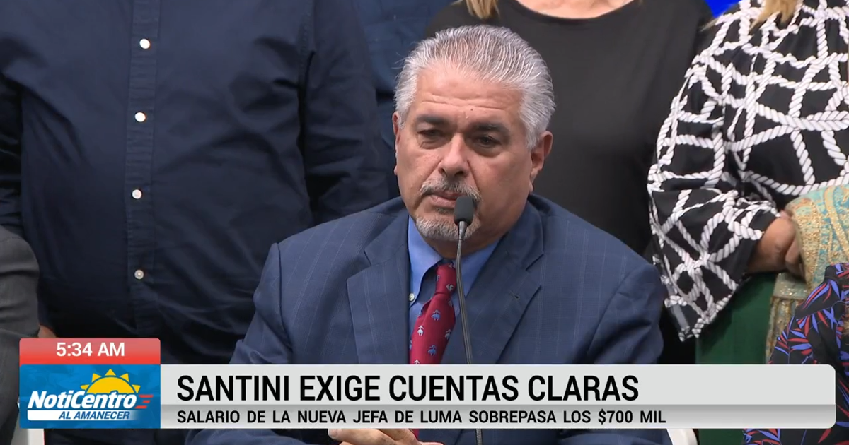 Santini exige "total transparencia" a LUMA por el manejo de fondos públicos