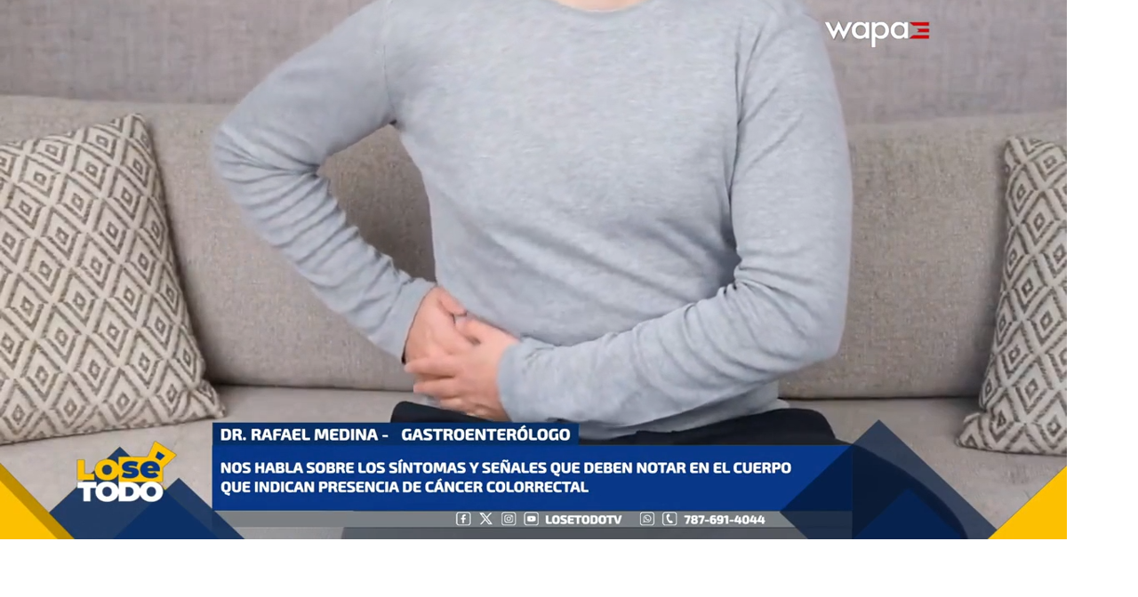 Especialista advierte sobre señales del cáncer de colon