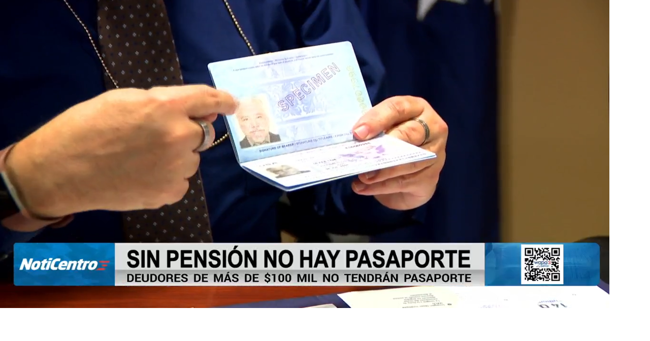 Nueva restricción federal busca quitar pasaportes a deudores de pensión alimentaria