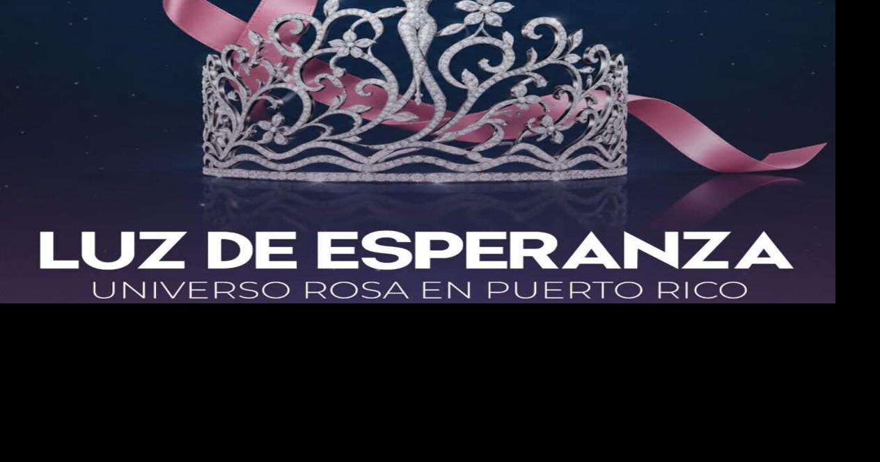 Candidatas de Miss Universe 2026 serán "madrinas" de pacientes de cáncer en iniciativa en Ponce