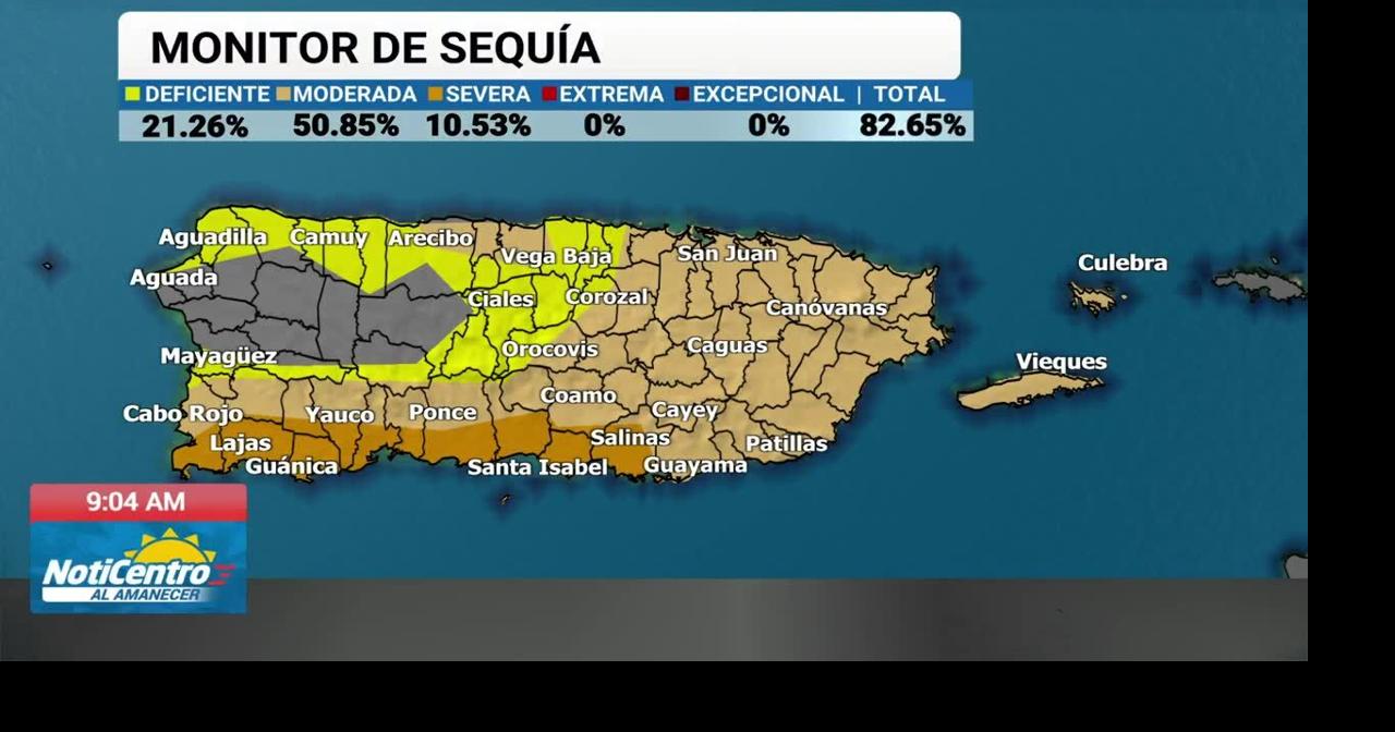 Cerca del 85% de Puerto Rico experimenta deficiencia de lluvia y sequía