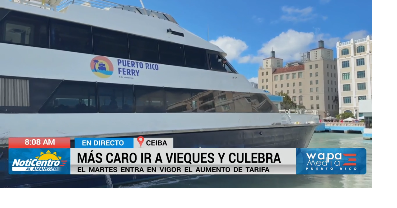 Este martes entre en vigor aumento tarifas de transportación entre las islas municipio