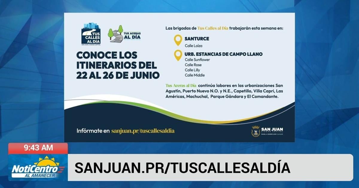 Programa "Tus Calles Al Día" llega a Santurce y Estancias de Campo Llano esta semana