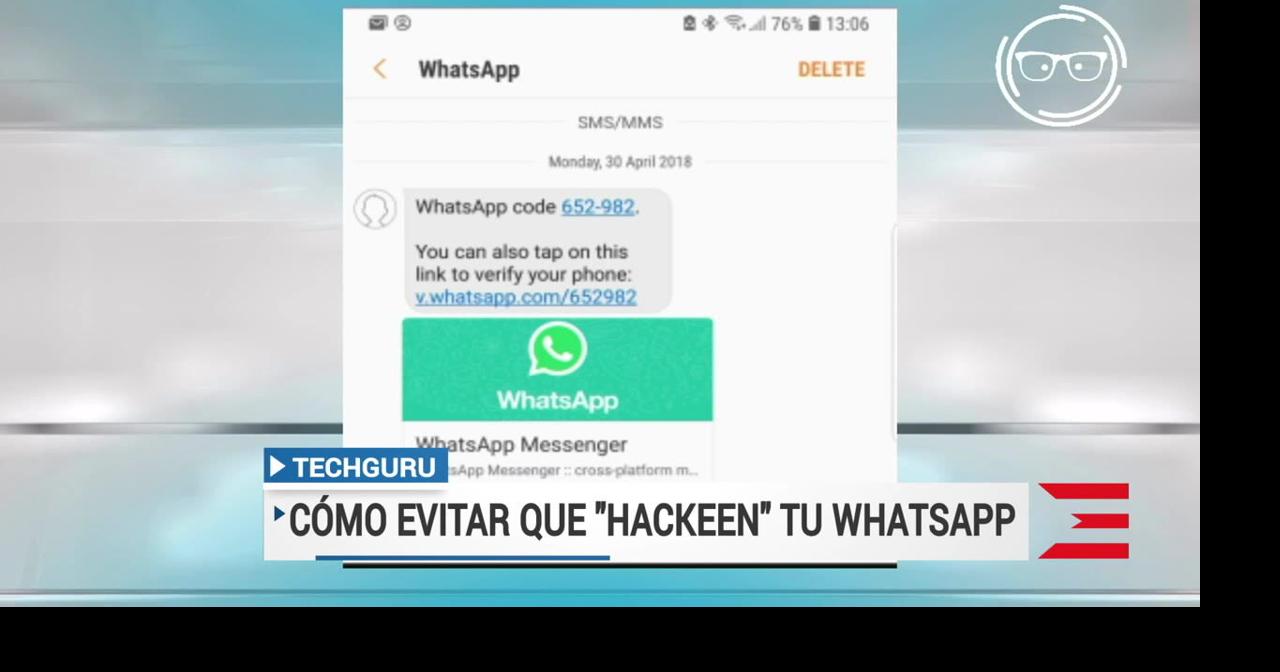 Tech Gurú: ¿Cómo evitar que te "hackeen" tu Whatsapp y redes sociales ...