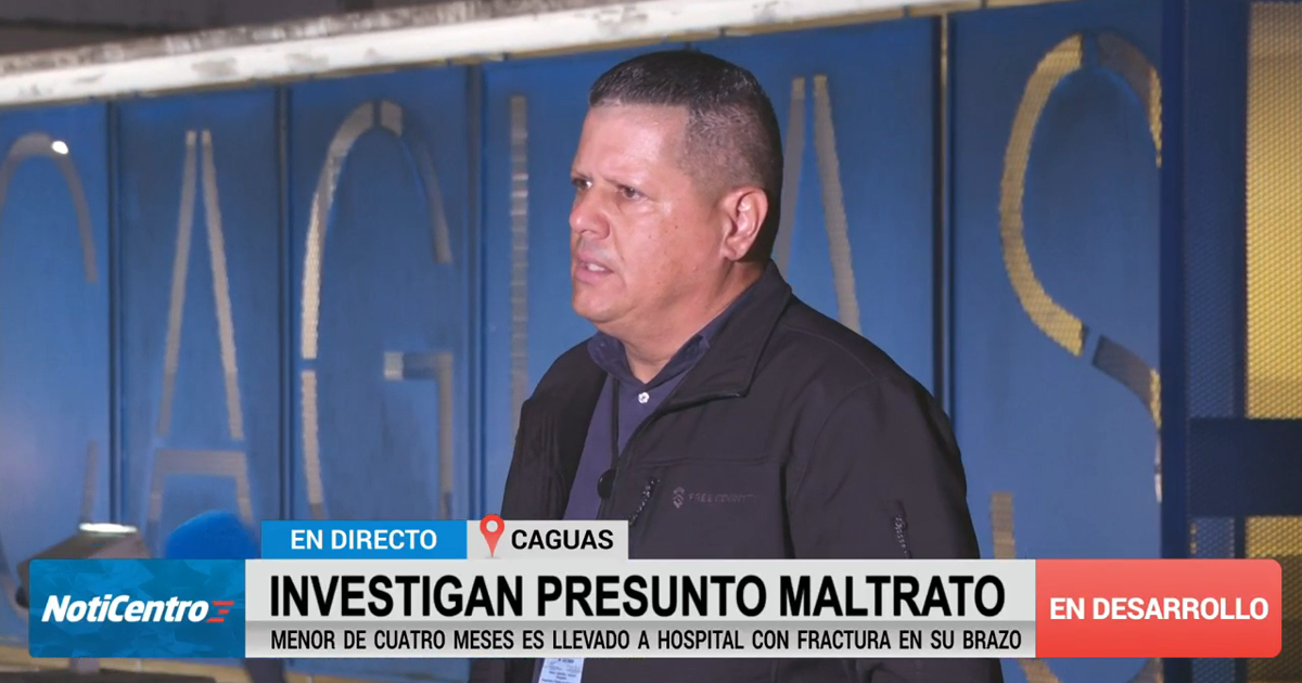 Bebé de 4 meses es llevado a hospital de Caguas con fractura en un brazo