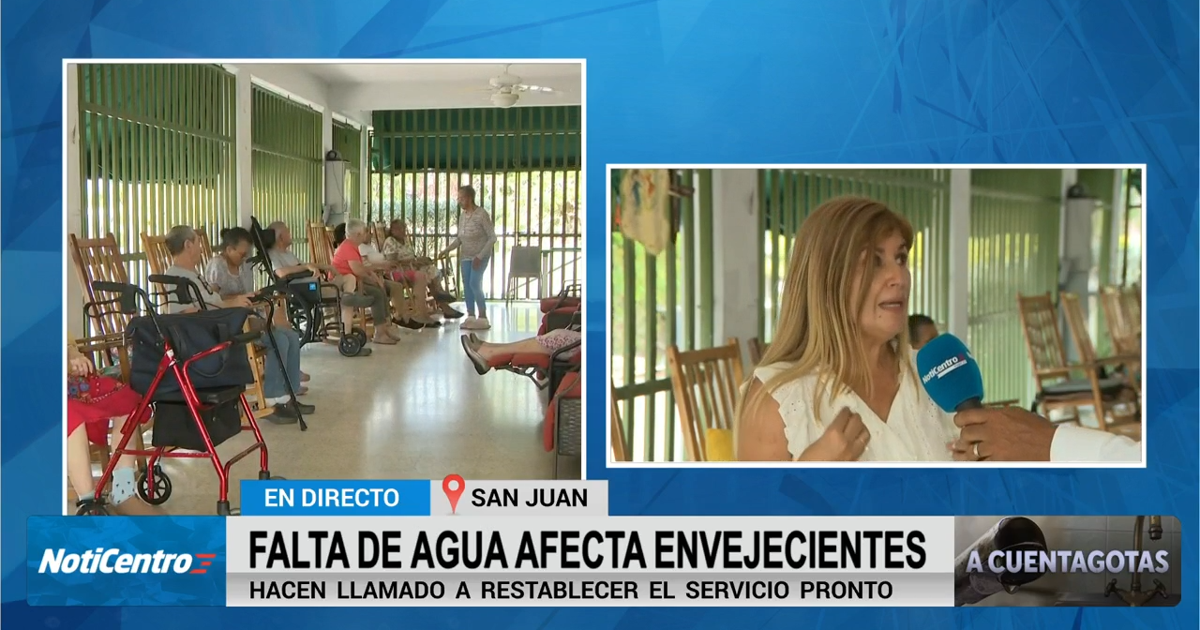 Hogar de envejecientes en Río Piedras enfrenta crisis de agua potable