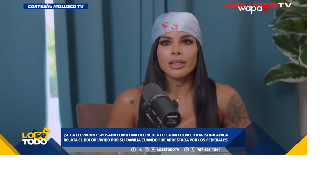 Influencer Karishna Ayala relata el impacto de su arresto en su familia