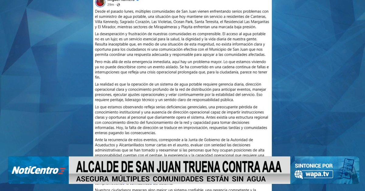Alcalde de San Juan exige respuesta de la AAA tras falta de agua potable en el municipio