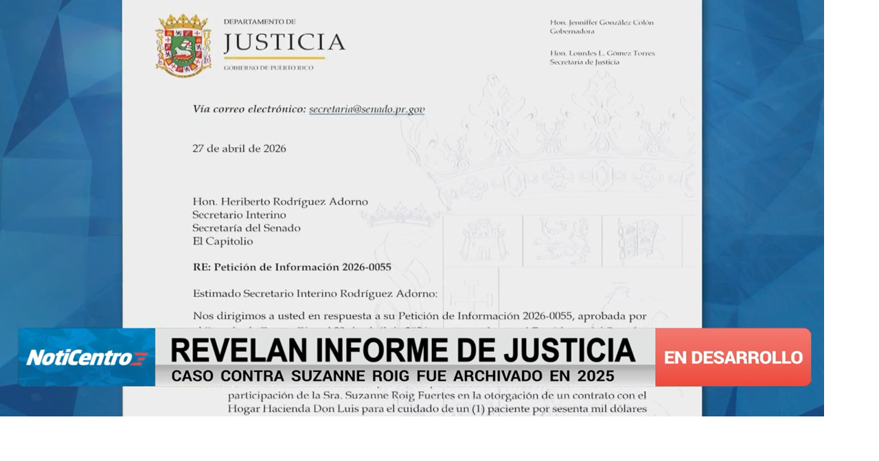 Secretaria de justicia entrega al Senado copia de investigación en caso relacionado a Suzanne Roig