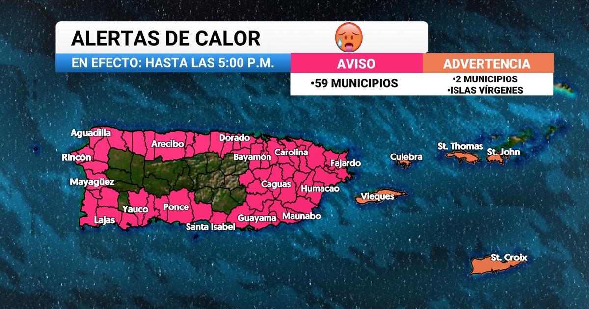 NWS eleva alerta a advertencia de calor extremo para 59 municipios de Puerto Rico