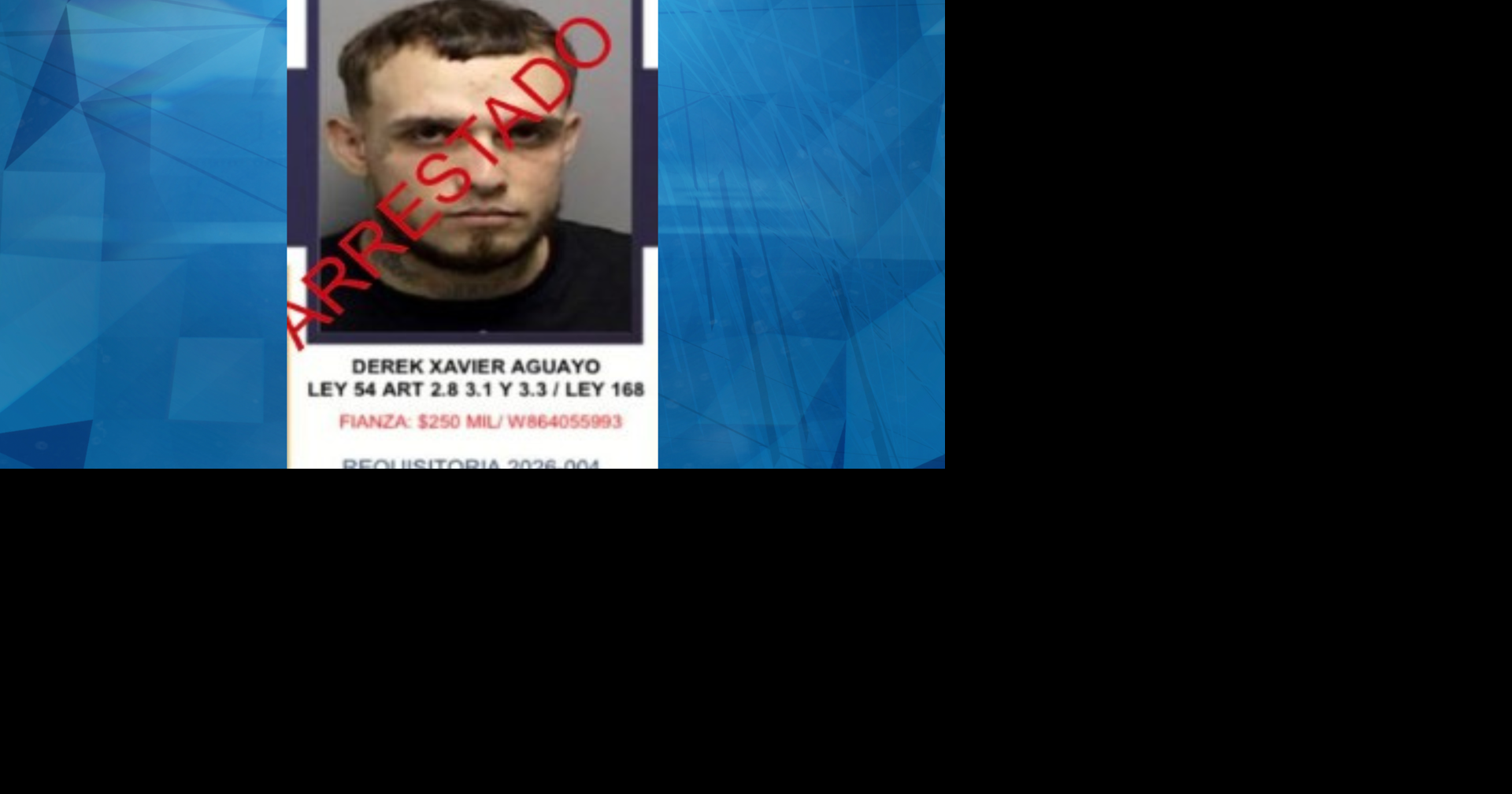 Arrestan a hombre de los más buscados en Ponce por presunta violación a Ley 54