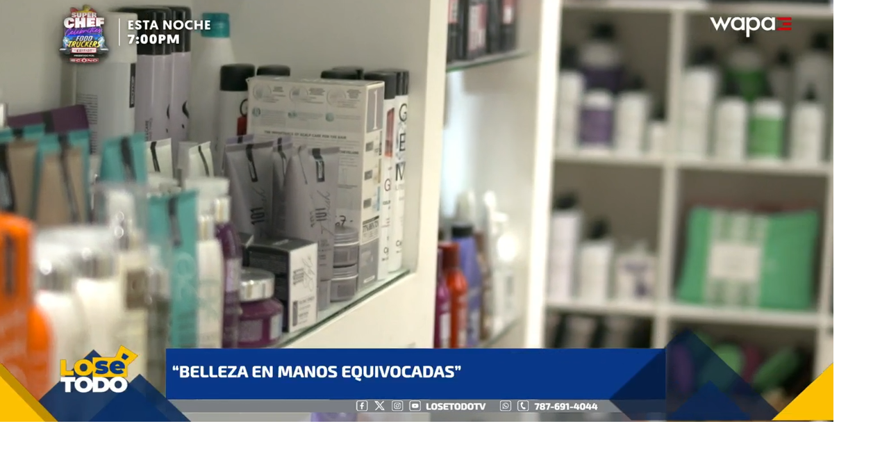 “Belleza en manos equivocadas”: leyes que protegen al cliente | Lo Sé ...