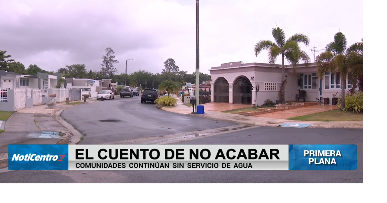 Canóvanas sigue sin agua pese a pausa en racionamiento; AAA prevé servicio para el fin de semana