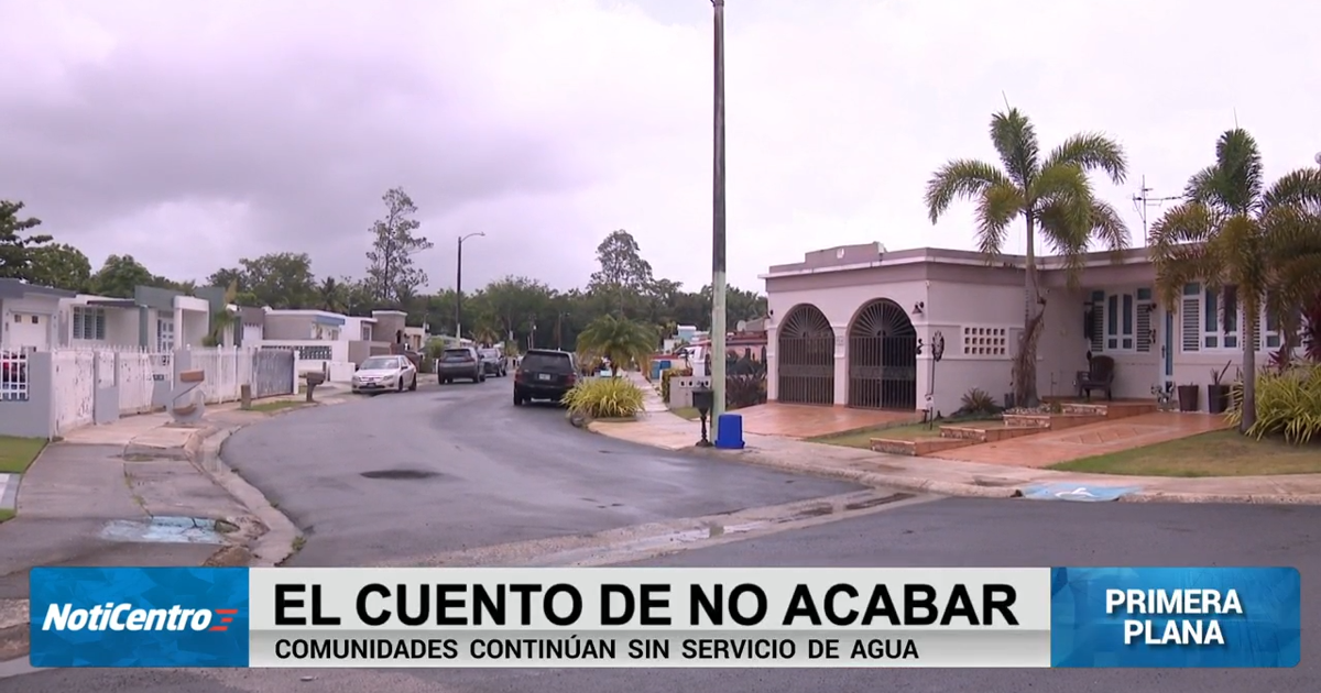 Canóvanas sigue sin agua pese a pausa en racionamiento; AAA prevé servicio para el fin de semana