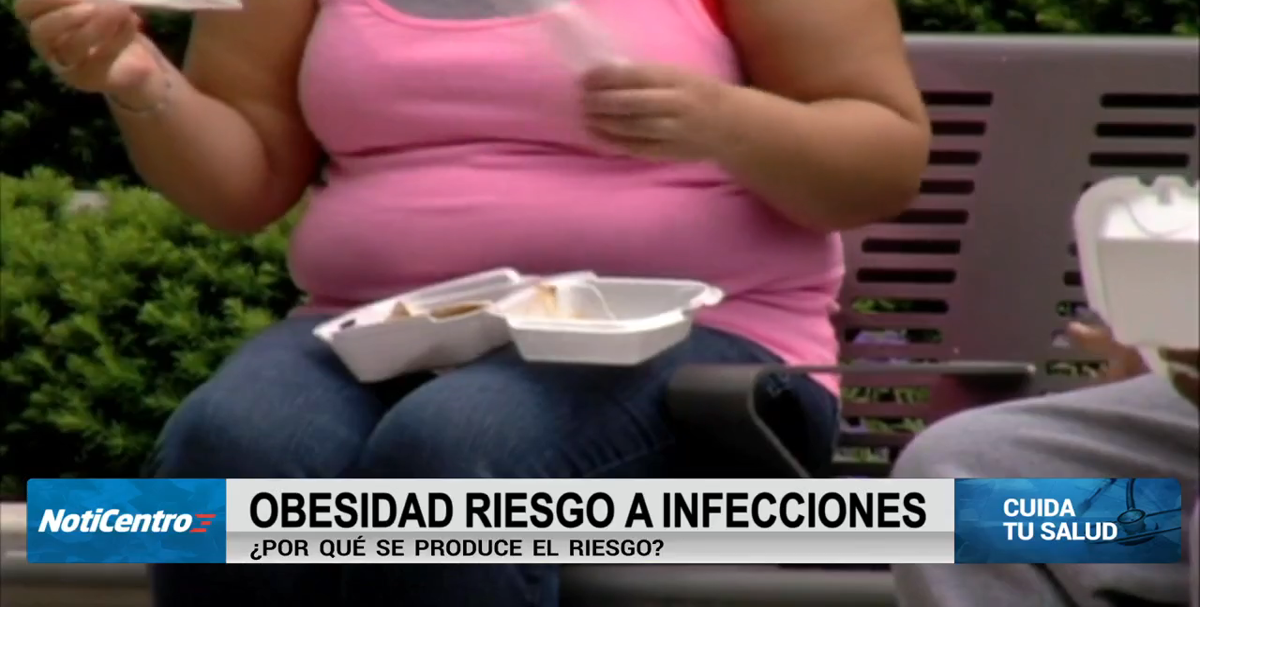 Cuida tu Salud: la obesidad y el riesgo a infecciones | Salud | wapa.tv