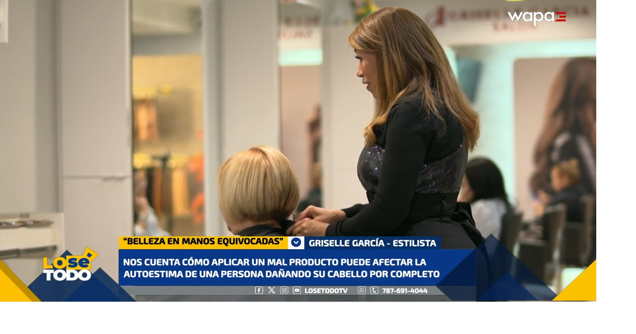 “Belleza en manos equivocadas” | Lo Sé Todo | wapa.tv