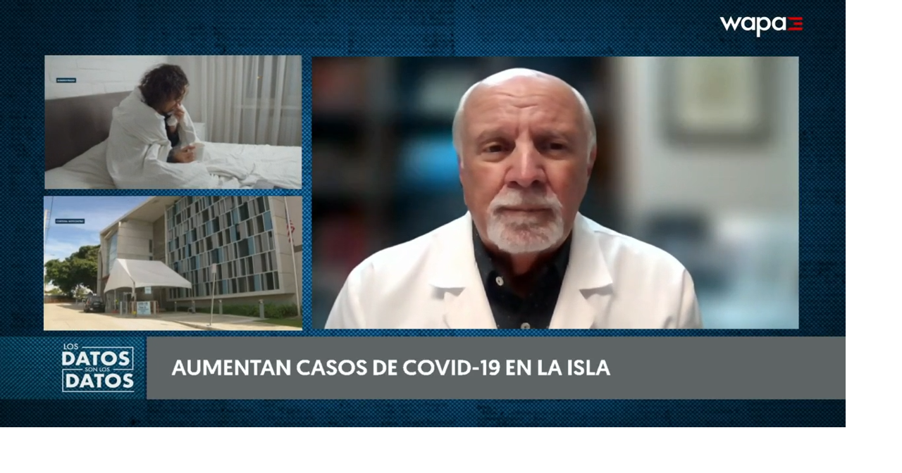 Doctor alerta sobre aumento significativo de casos de Covid-19 en Puerto Rico