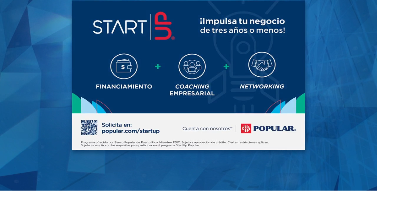 Startup Popular, un programa para apoyar a empresarios que están ...