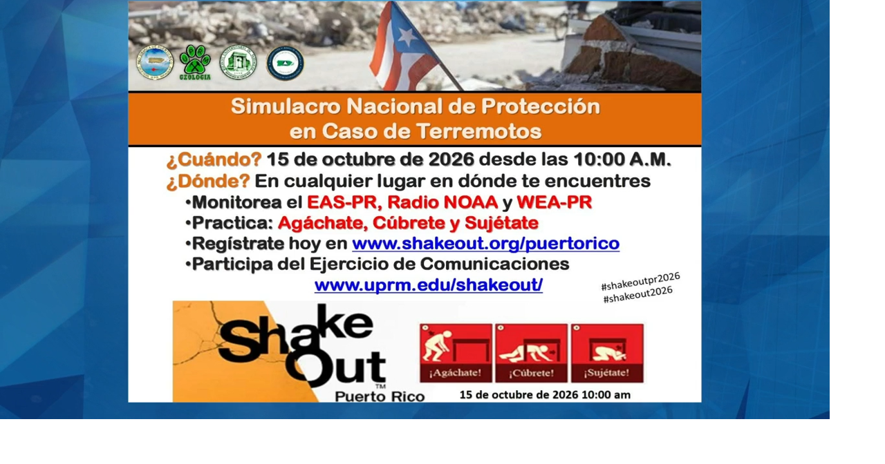 Gran ShakeOut Puerto Rico 2026: simulacro de terremoto se realizará el 15 de octubre