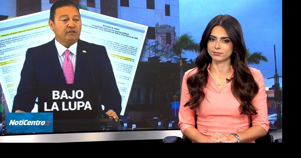 Investigación del contralor encuentra patrón de mal uso de fondos públicos en Cataño