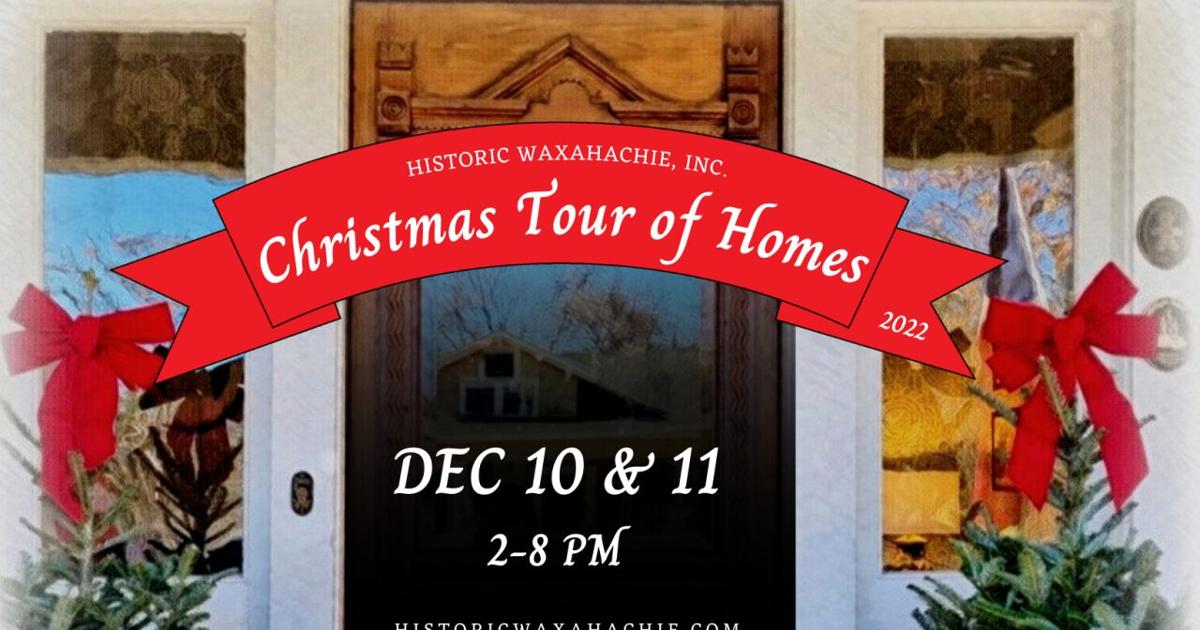 waxahachie christmas home tour 2022