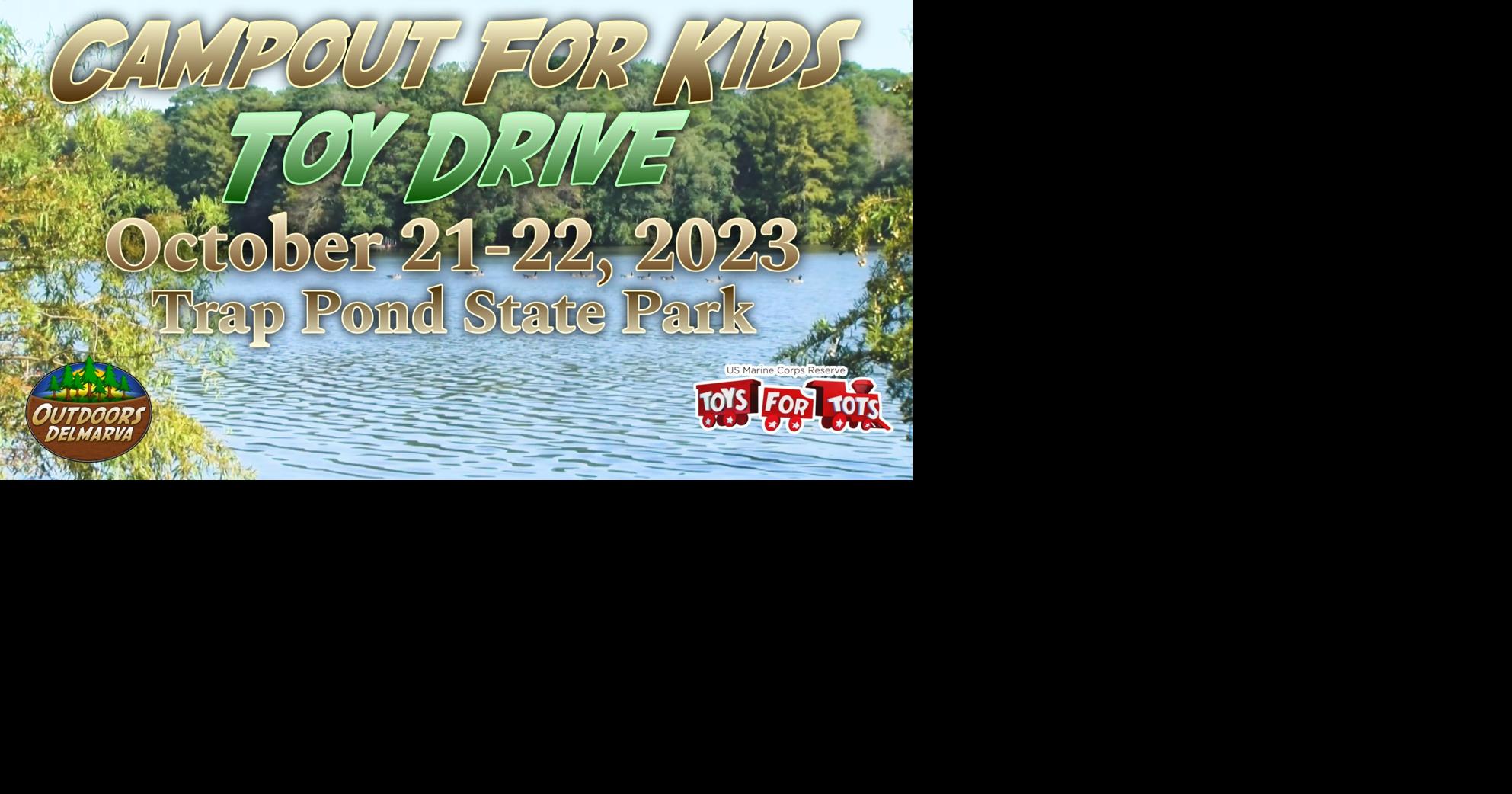 Outdoors Delmarva Campout for Kids Toy Drive Outdoors Delmarva