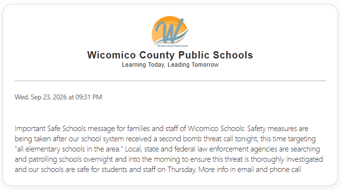 A Wicomico County Public Schools message informing families of an investigation into an anonymous call threatening "to bomb all elementary schools in the area."