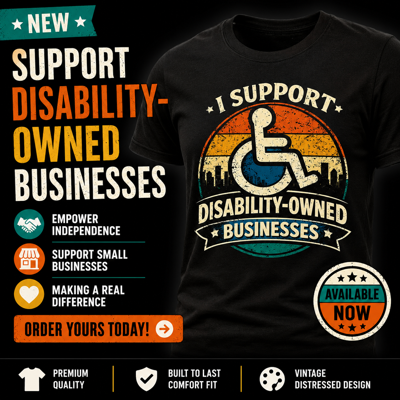 All About Technology Launches I Support Disability-Owned Businesses T-Shirt to Raise Support for Disability-Owned Firms